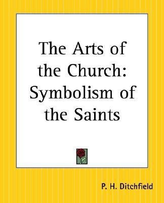 The Arts of the Church(English, Paperback, Ditchfield Peter Hampson)
