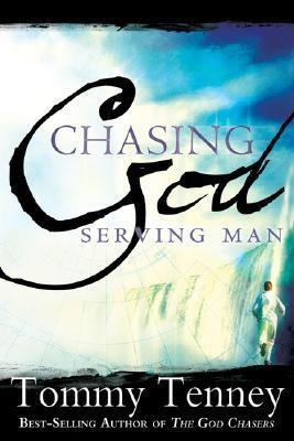 Chasing God, Serving Man(English, Paperback, Tenney Tommy)