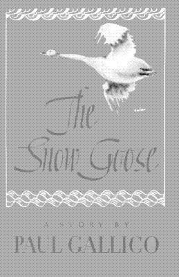 Snow Goose(English, Electronic book text, Gallico Paul)