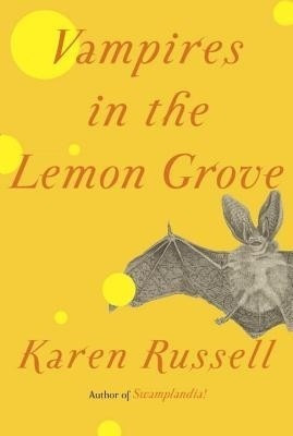 Vampires in the Lemon Grove(English, Electronic book text, Russell Karen)