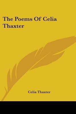 The Poems Of Celia Thaxter(English, Paperback, Thaxter Celia)
