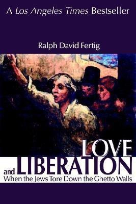 Love and Liberation(English, Paperback, Fertig Ralph David)