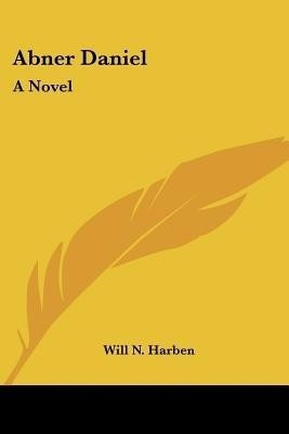 Abner Daniel(English, Paperback, Harben Will N)
