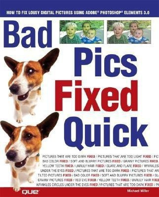 Bad Pics Fixed Quick(English, Paperback, Miller Michael)