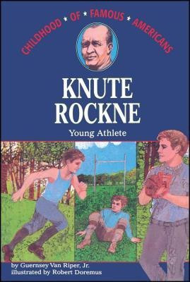 Knute Rockne(English, Paperback, Van Riper Guernsey Jr.)