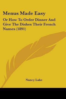 Menus Made Easy(English, Paperback, Lake Nancy)