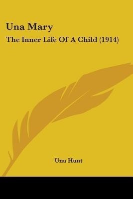 Una Mary(English, Paperback, Hunt Una)