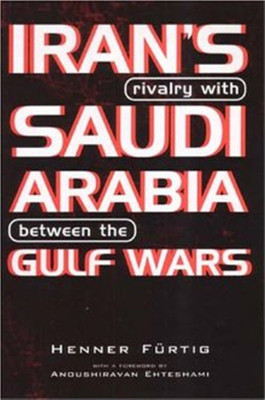 Iran's Rivalry with Saudi Arabia Between the Gulf Wars(English, Paperback, Furtig Henner)
