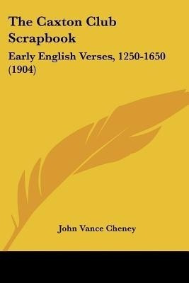 The Caxton Club Scrapbook(English, Paperback, unknown)