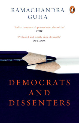 Democrats and Dissenters(English, Paperback, Guha Ramachandra)