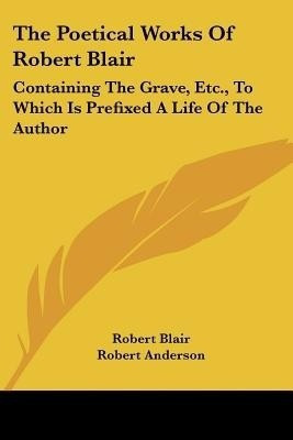 The Poetical Works of Robert Blair(English, Paperback, Blair Robert)