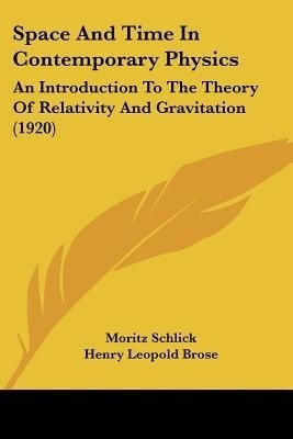 Space And Time In Contemporary Physics(English, Paperback, Schlick Moritz)