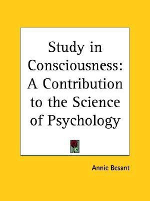 Study in Consciousness(English, Paperback, Besant Annie)