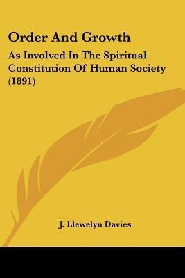 Order And Growth(English, Paperback, Davies J Llewelyn)