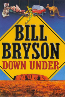 Down Under(English, Hardcover, Bryson Bill)