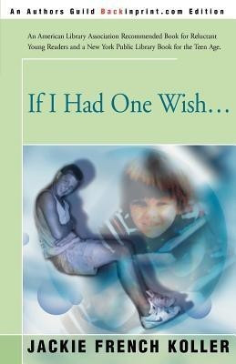 If I Had One Wish...(English, Paperback, Koller Jackie French)