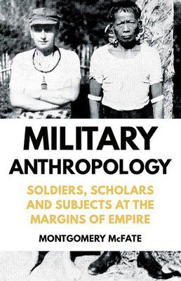 Military Anthropology(English, Hardcover, McFate Montgomery)