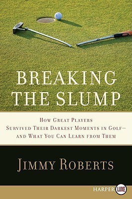 Breaking the Slump LP(English, Paperback, Roberts Jimmy)