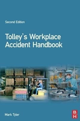 Tolley's Workplace Accident Handbook(English, Electronic book text, Tyler Mark)