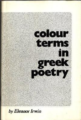 Colour Terms in Greek Poetry(English, Hardcover, unknown)