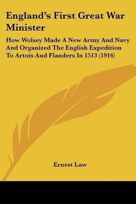 England's First Great War Minister(English, Paperback, Law Ernest)
