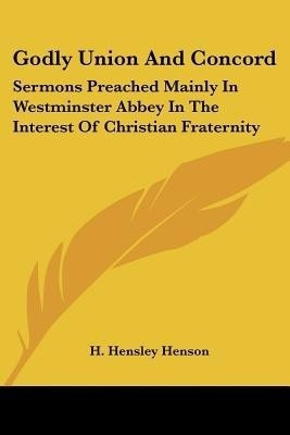 Godly Union And Concord(English, Paperback, Henson H Hensley)