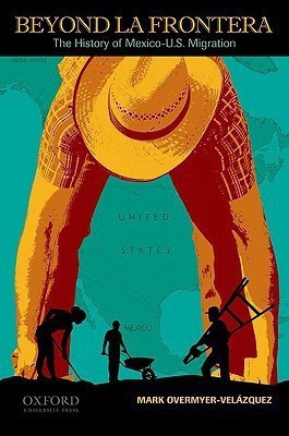 Beyond La Frontera(English, Paperback, Overmyer-Velazquez Mark)