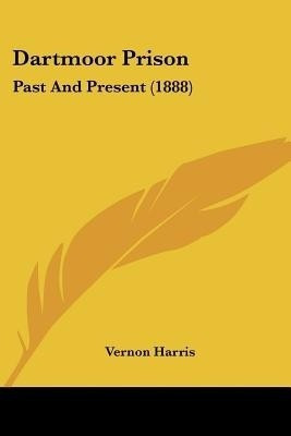 Dartmoor Prison(English, Paperback, Harris Vernon)