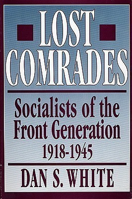 Lost Comrades(English, Hardcover, White Dan S.)