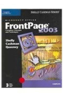 Microsoft FrontPage 2003(English, Paperback, Shelly Gary B.)
