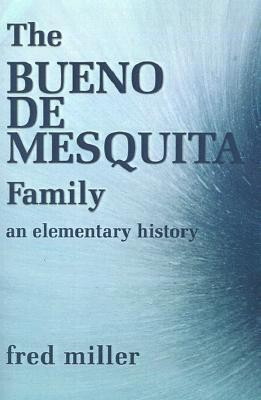 The Bueno de Mesquita Family(English, Paperback, Miller Fred)
