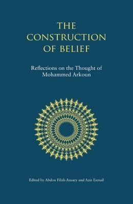 The Construction of Belief(English, Hardcover, Filali-Ansary Abdou)