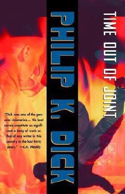 Time Out of Joint(English, Paperback, Dick Philip K)