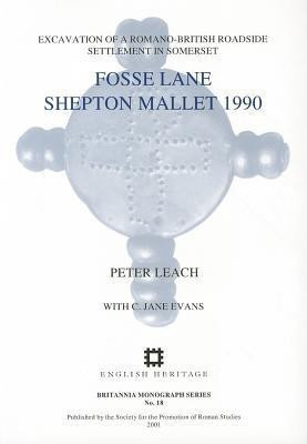 Fosse Lane, Shepton Mallet 1990(English, Paperback, Leach Peter E.)