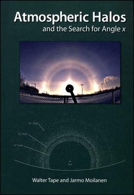 Atmospheric Halos and the Search for Angle X(English, Hardcover, Tape Walter)