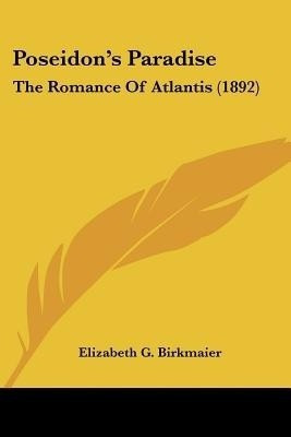Poseidon's Paradise(English, Paperback, Birkmaier Elizabeth G)