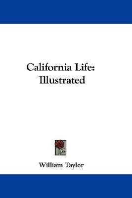 California Life(English, Paperback, Taylor William)