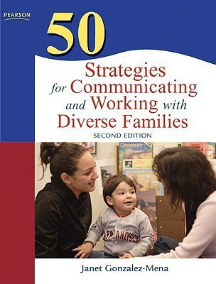 50 Strategies for Communicating and Working with Diverse Families(English, Paperback, Gonzalez-Mena Janet)
