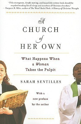 Church of Her Own: What Happens When a Woman Takes the Pulpit(English, Paperback, Sentilles ,Sarah)