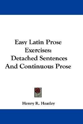 Easy Latin Prose Exercises(English, Paperback, Heatley Henry R)
