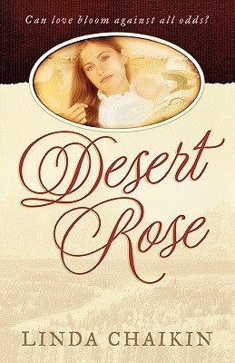 Desert Rose(English, Paperback, Chaikin Linda)