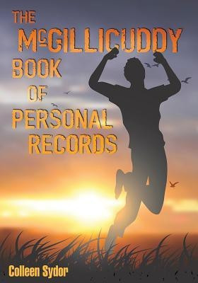 The McGillicuddy Book of Personal Records(English, Paperback, Sydor Colleen)