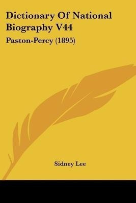 Dictionary Of National Biography V44(English, Paperback, unknown)