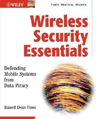 Wireless Security Essentials(English, Paperback, Vines Russell Dean)