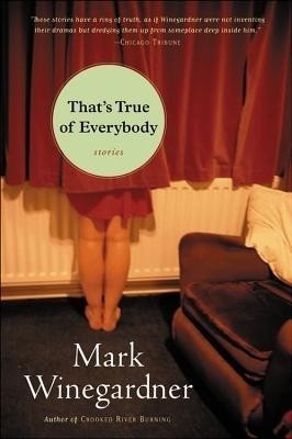 That's True of Everybody(English, Paperback, Winegardner Mark)