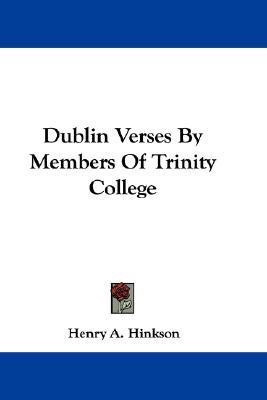 Dublin Verses By Members Of Trinity College(English, Paperback, unknown)