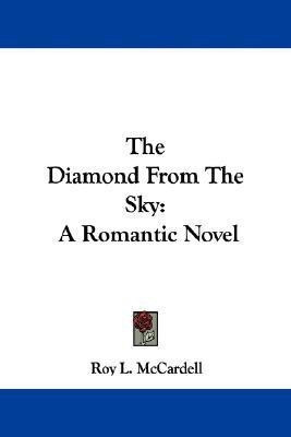 The Diamond From The Sky(English, Paperback, McCardell Roy L)