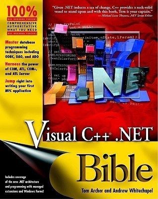 Visual C++.NET Bible(English, Mixed media product, Archer Tom)