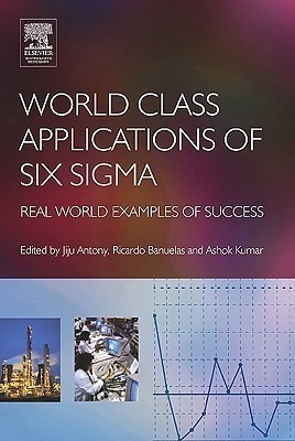 World Class Applications of Six SIGMA(English, Electronic book text, Antony Jiju)