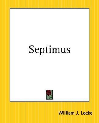 Septimus(English, Paperback, Locke William J.)